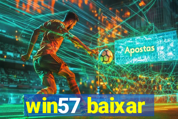 win57 baixar